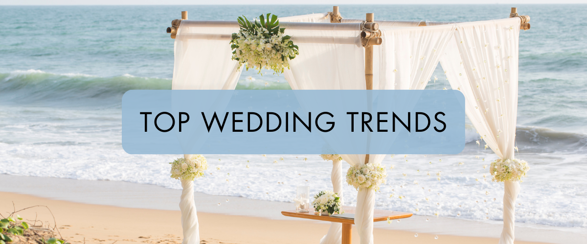 Top Wedding Trends